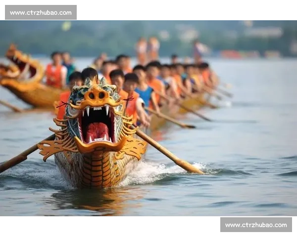 端午节龙舟竞渡赛事激活城市活力展现传统文化魅力凝聚民俗精神与时代风采